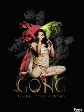 TEATRAL DANS PERFORMANSI – GONG